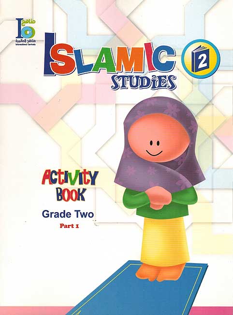 ICO Islamic Studies : Grade 2, Part 1 Workbook