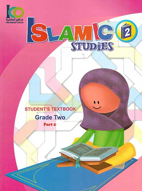 ICO Islamic Studies : Grade 2, Part 2 Textbook