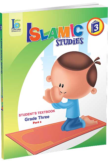 ICO Islamic Studies : Grade 3, Part 1 Textbook