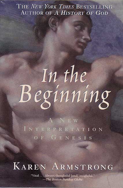 In the Beginning: A New Interpretation of Genesis
