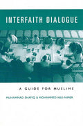 Interfaith Dialogue: A Guide for Muslims