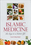 Islamic Medicine: The Key to a Better Life