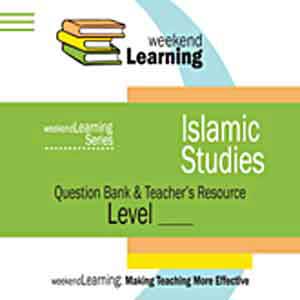 Islamic Studies: All Level Question Bank and Teachers Resources CD (Weekend Learning)