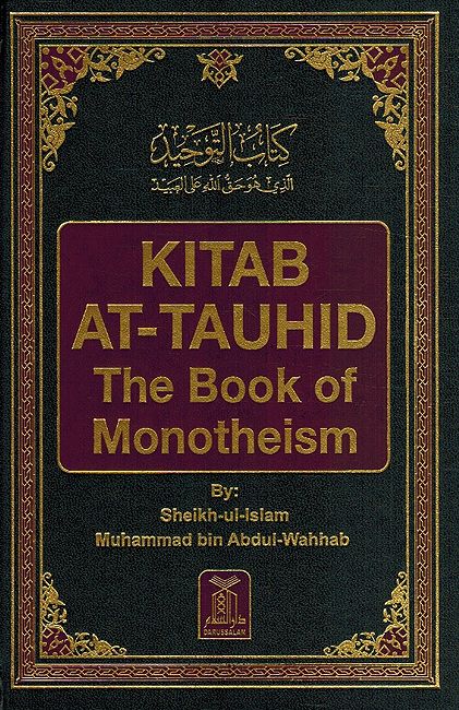 Kitab at-Tauhid: The Book of Monotheism