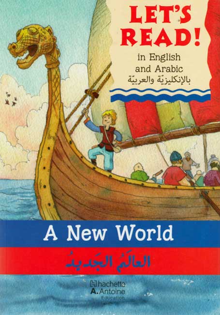 Lets Read! (Eng-Ar w/CD) A New World العالم الجديد