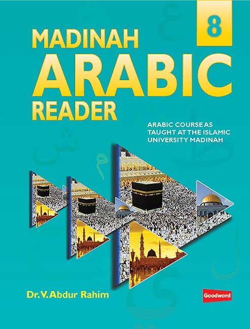 Madinah Arabic Reader: Book 8