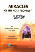 Miracles of the Holy Prophet - al-Bidayah wa-al-Nihayah