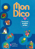 Mon Dico (Trilingual Dictionary: French, English, Arabic)