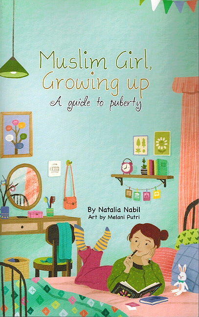 Muslim Girl, Growing Up: A Guide to Puberty.