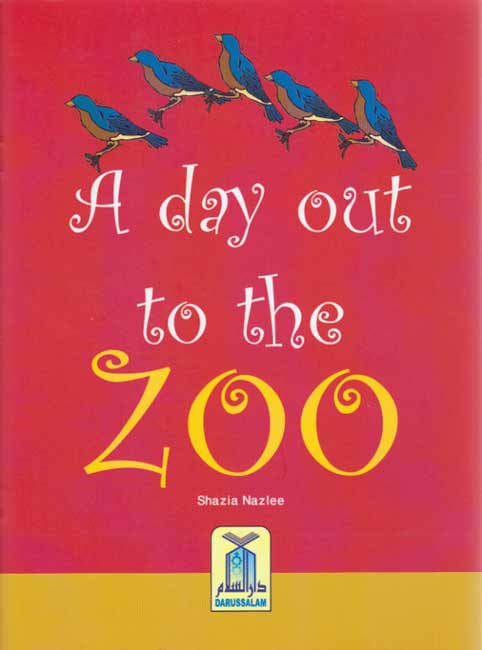 Muslim Lessons: A day Out to the Zoo