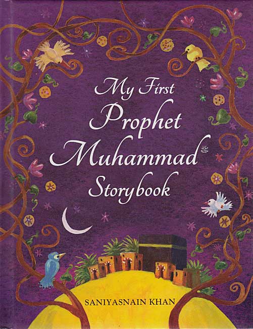 My First Prophet Muhammad Storybook HC
