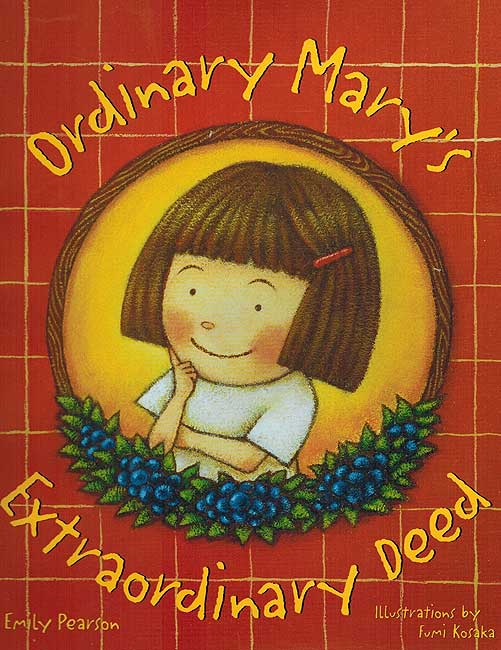 Ordinary Mary's Extraordinary Deed