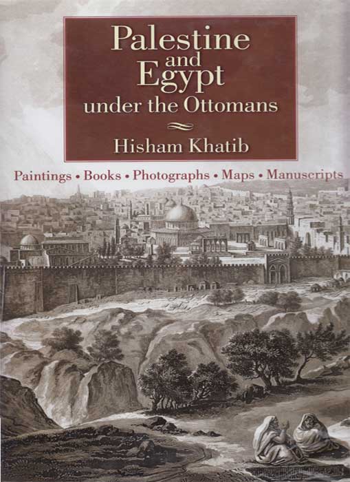 Palestine and Egypt Under the Ottomans