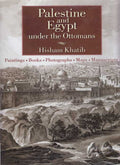Palestine and Egypt Under the Ottomans