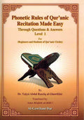 Phonetic Rules of Quranic Recitation Made Easy