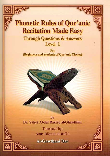 Phonetic Rules of Quranic Recitation Made Easy