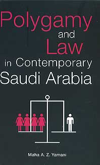 Polygamy and Law in Contemporary Saudi Arabia