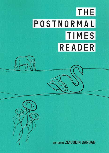 Postnormal Times Reader