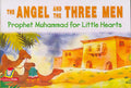 Prophet Muhammad for Little Hearts: Angel and the Three Men (SC)