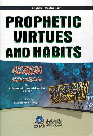 Prophetic Virtues and Habits