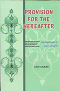 Provision for the Hereafter - (Eng-Urdu, IBS, Salejee)