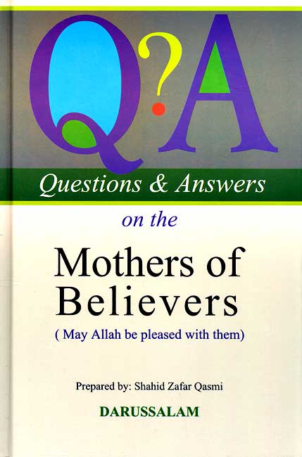 Q & A on the Mothers of Believers