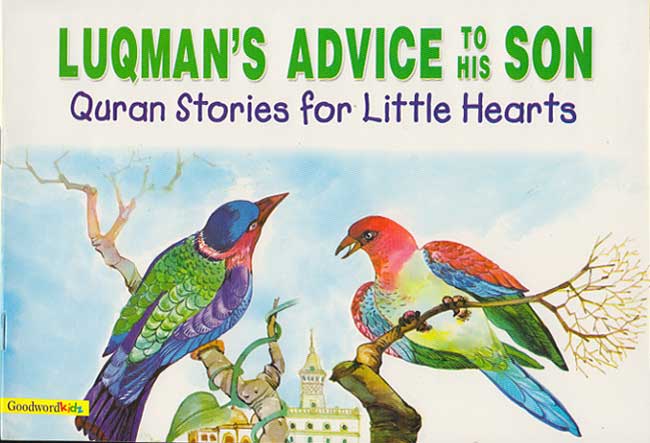 Quran Stories: Luqman's Advice to his Son (SC)