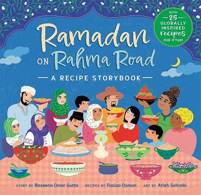 Ramadan on Rahma Road: A Recipe Storybook