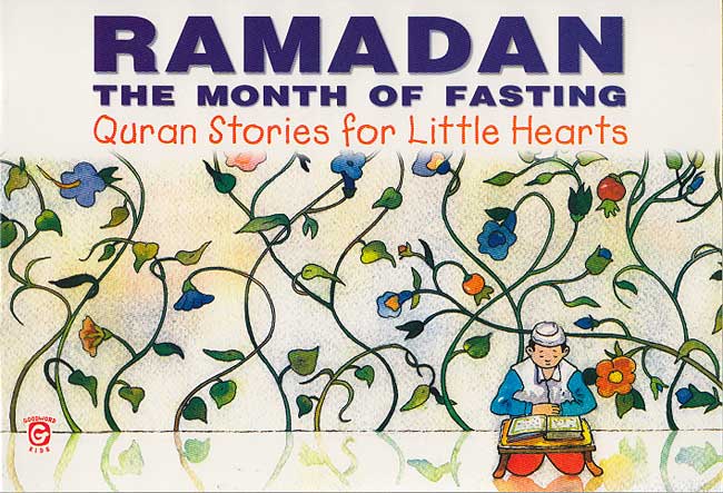 Quran Stories: Ramadan: The Month of Fasting (SC)