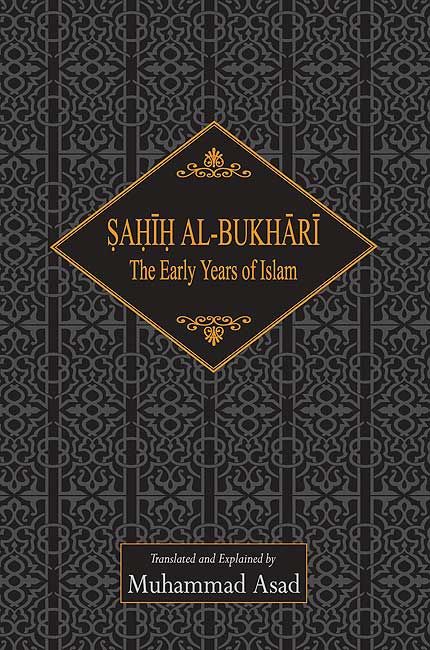 Sahih al-Bukhari: The Early Years of Islam