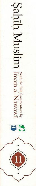 Sahih Muslim (Volume 11): With the Full Commentary by Imam al-Nawawi (image 3)