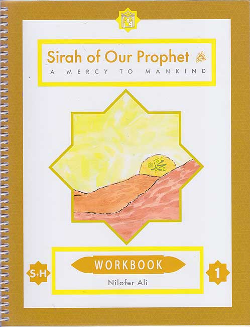 Sirah of Our Prophet (s) Grade 1 (Muhammad Rasulullah) Workbook