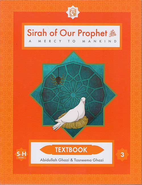 Sirah of Our Prophet (s) Grade 3 (Our Prophet: Madinah) Textbook
