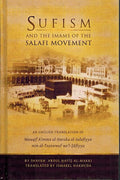 Sufism : And The Imams of the Salafi Movement