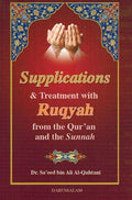 Supplications & Treatment with Ruqyah from the Qur'an and the Sunnah