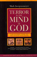 Terror In The Mind Of God - The Global Rise of Religious Violence (New Edition)
