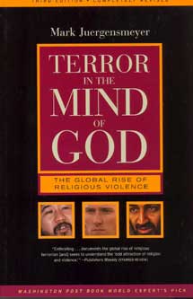 Terror In The Mind Of God - The Global Rise of Religious Violence (New Edition)