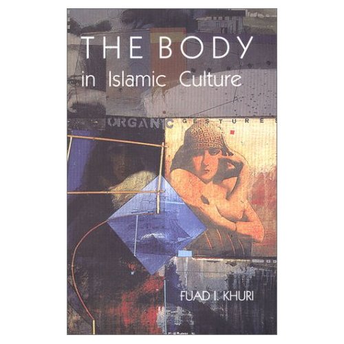 The Body in Islamic Culture