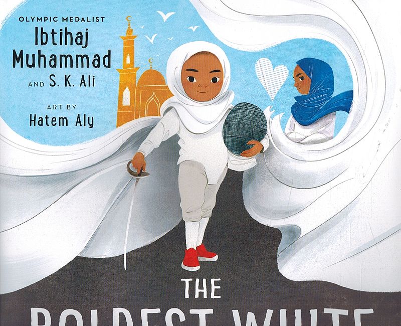 The Boldest White : A Story of Hijab and Community