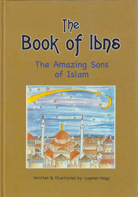 The Book of Ibns: The Amazing Sons of Islam