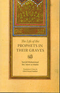 The Life of the Prophets In Their Graves