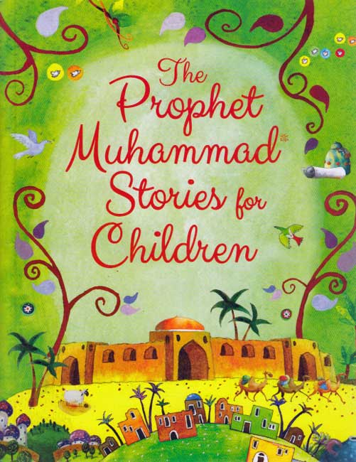 The Prophet Muhammad Stories for Children