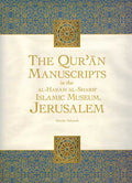 The Qur'an Manuscripts in the al-Haram al-Sharif Museum. Jerusalem