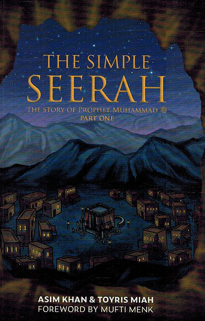 The Simple Seerah Part One