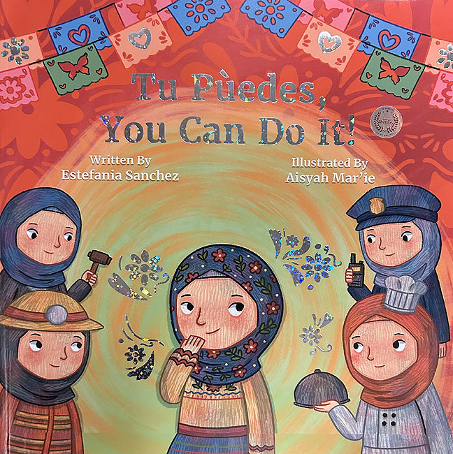 Tu Puedes You can Do it!