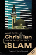 What Every Christian should know about Islam