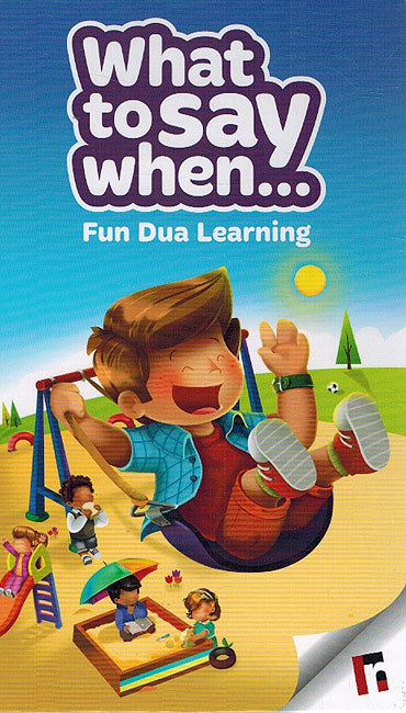 What to Say When.. Fun Dua Learning