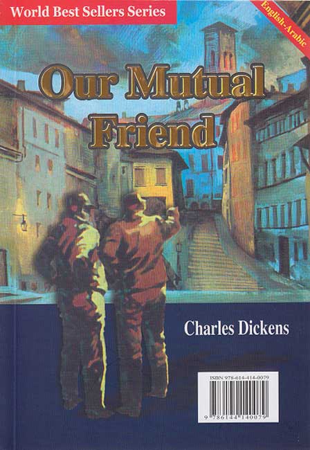 World Best Sellers: Our Mutual Friend (Dual En-Ar) (image 2)