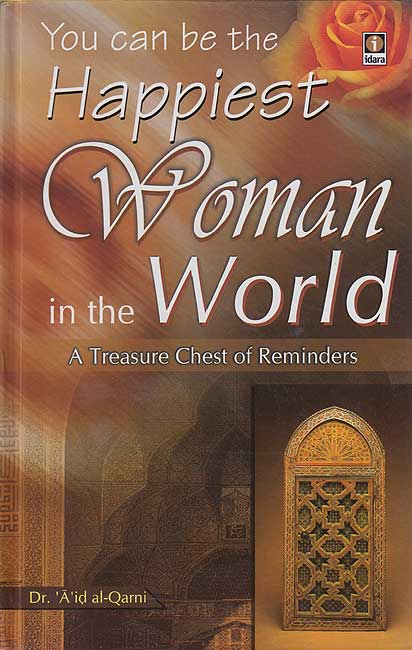 You Can Be The Happiest Woman In The World (HC, Idara)